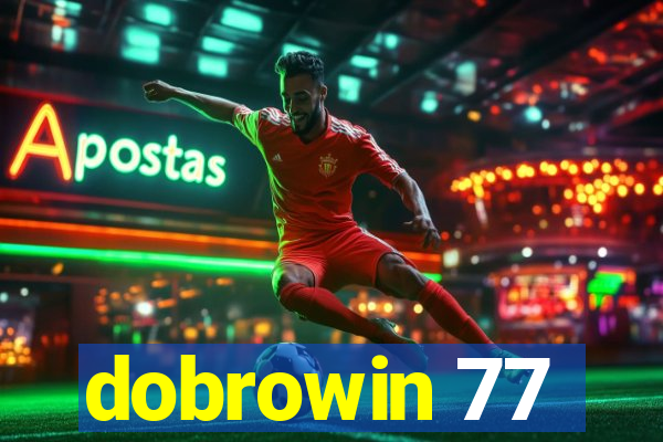 dobrowin 77